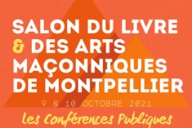 SALON DU LIVRE ET DES ARTS MACONNIQUES DE MONTPELLIER