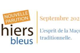 PLANCHE – L’ESPRIT DE LA MACONNERIE TRADITIONNELLE