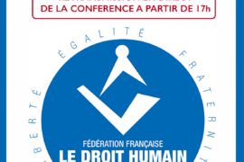 CENTENAIRE DE LA FEDERATION FRANCAISE LE DROIT HUMAIN