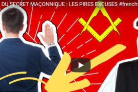 TRAHISON DU SECRET MAÇONNIQUE : LES PIRES EXCUSES – Hervé H Lecoq