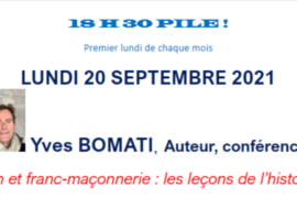 18H30 PILLE ! IRAN ET FRANC-MACONNERIE : LES LECONS DE L’HISTOIRE