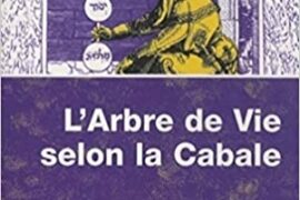 L’ARBRE DE VIE SELON LA CABALE