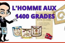 HAUTS GRADES MACONNIQUES. L’HOMME AUX 1400 GRADES ! – REVELATIONS MAÇONNIQUES