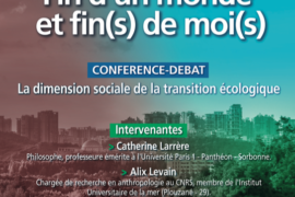 FIN D’UN MONDE ET FIN(S) DE MOI(S) – DROIT HUMAIN