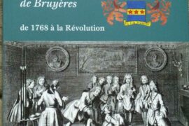 CES BONS MESSIEURS DE MARTIMPREY :  Les francs-maçons de Bruyères de 1768 à la Révolution