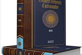 PREMIERS ÉLÉMENTS D’ASTROSOPHIE