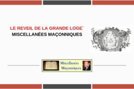 LE REVEIL DE LA GRANDE LOGE