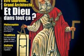 GADLU, ÊTRE SUPRÊME, ET DIEU DANS TOUT CA ? – FRANC-MAÇONNERIE MAGAZINE N° 85