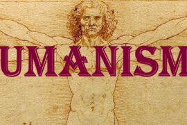 L’HUMANISME … C’EST QUOI ?