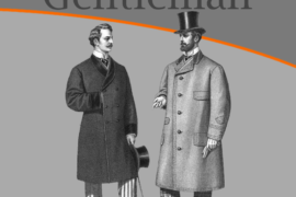 L’ART ET LA MANIÈRE MAÇONNIQUE D’ÊTRE UN GENTLEMAN