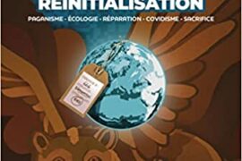 DES ORIGINES DU MONDIALISME À LA GRANDE RÉINITIALISATION