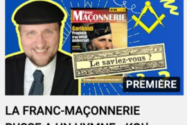 LA FRANC-MAÇONNERIE RUSSE A UN HYMNE – KOL’ SLAVEN – – HERVÉ H. LECOQ