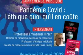 PANDÉMIE COVID – L’ÉTHIQUE QUOI QU’IL EN COÛTE – LE DROIT HUMAIN