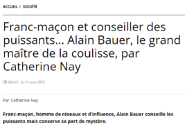 ALAIN BAUER DANS LE JOURNAL DU DIMANCHE : A 38 ANS GRAND MAÎTRE DU GODF