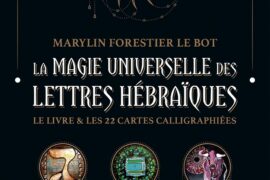 COFFRET – MAGIE UNIVERSELLE DES LETTRES HÉBRAÏQUES