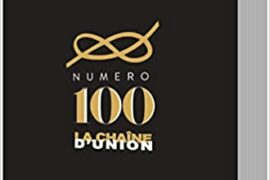 CHAINE D’UNION N°100 – LA FRANC-MAÇONNERIE, VOIE TRADITIONNELLE ET MODERNITÉ