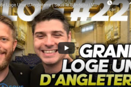 LA GRANDE LOGE UNIE D’ANGLETERRE – BLOG VIDEO