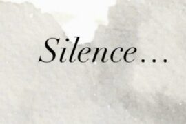 SILENCE…