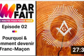 PODCAST « IMPARFAIT » SUR LA FRANC-MAÇONNERIE – ÉPISODE 2