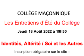LA NOSTALGIE DU SACRÉ – ENTRETIENS D’ÉTÉ DU COLLÈGE MAÇONNIQUE