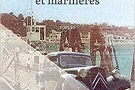 ENTRE ESTUAIRES ET MARNIÈRES – UN ROMAN INITIATIQUE