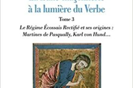 LA FRANC-MAÇONNERIE À LA LUMIÈRE DU VERBE – TOME 3 – LE RER