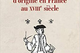 LA MAÇONNERIE D’ORIGINE NE FRANCE AU XVIII° SIÈCLE