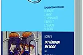 DU FEMININ EN LOGE MACONNIQUE – CHAÎNE D’UNION N° 101