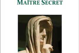L’ASCENSION SPIRITUEL DU MAÎTRE SECRET