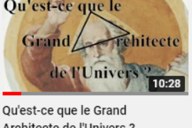 QU’EST CE QUE LE GRAND ARCHITECTE DE L’UNIVERS ? | EXPLICATIONS