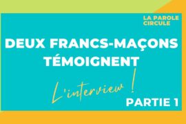 2 FRANCS-MACONS TEMOIGNENT – LA SUITE | GLDF