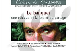 LE BANQUET : UNE ÉTHIQUE DE LA JOIE ET DU PARTAGE – CAHIERS DE L’ALLIANCE N°13