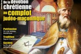 DE LA DEVOTION CHRETIENNE AU COMPLOT JUDEO-MACONNIQUE – FRANC-MAÇONNERIE MAGAZINE N°89