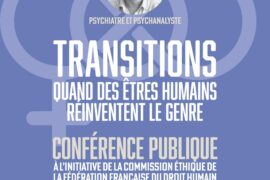 TRANSITIONS – Quand des êtres humains réinventent le genre | DROIT HUMAIN