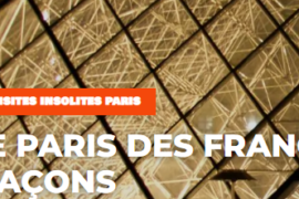 LE PARIS DES FRANCS-MAÇONS | VISITE INSOLITE DE PARIS