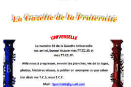 GRATUIT – LA GAZETTE « MAÇONNIQUE » UNIVERSELLE DE LA FRATERNITÉ N° 59