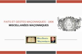 FAITS ET GESTES MAÇONNIQUES – 1806