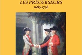 FRANC-MACONNERIE FRANCAISE – LES PRECURSEURS 1689-1738