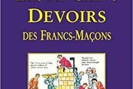 LES ANCIENS DEVOIRS DES FRANCS-MAÇONS