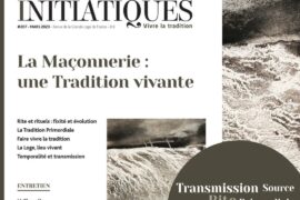 LA MAÇONNERIE : UNE TRADITION VIVANTE – POINTES DE VUE INITIATIQUES N° 207