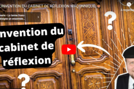 L’INVENTION DU CABINET DE RÉFLEXION MAÇONNIQUE | HERVE H. LECOQ