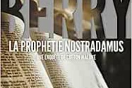 LA PROPHÉTIE NOSTRADAMUS