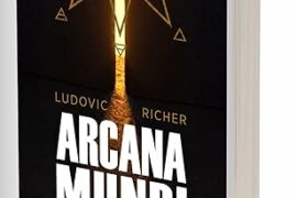 LES RITES INITIATIQUES – SYMBOLES & TRADITIONS – ARCANA MUNDI