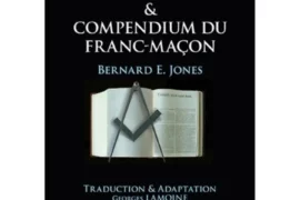 GUIDE & COMPENDIUM DU FRANC-MAÇON