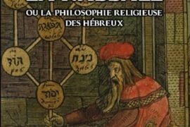 LA KABBALE OU LA PHILOSOPHIE RELIGIEUSE DES HÉBREUX