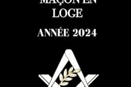 AGENDA DU MAÇON EN LOGE : ANNÈE CIVILE 2024 