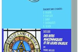 DES RITES MAÇONNIQUES ET LEURS ENJEUX – CHAINE D’UNION N°103