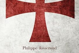 LES SEPT VIES DE JACQUES DE MOLAY