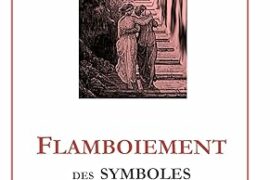 FLAMBOIEMENT DES SYMBOLES MACONNIQUES