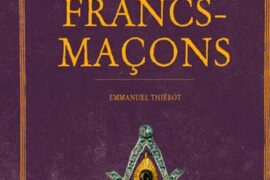 HISTOIRE SECRÈTE DES FRANCS-MAÇONS